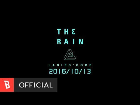 [Teaser] The Rain - 레이디스 코드 (LADIES' CODE) ladies' code accident