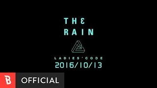 [Teaser] The Rain - 레이디스 코드 (LADIES' CODE)