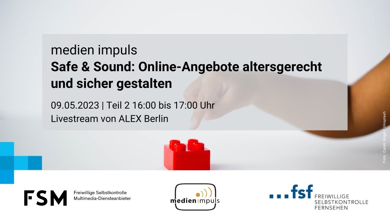 medien impuls Teil 2: Safe & Sound: Online-Angebote altersgerecht und sicher gestalten