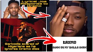 Lyrical Joe savage response to Dremo || Sarkodie scared of Dremo?? Dremo diss