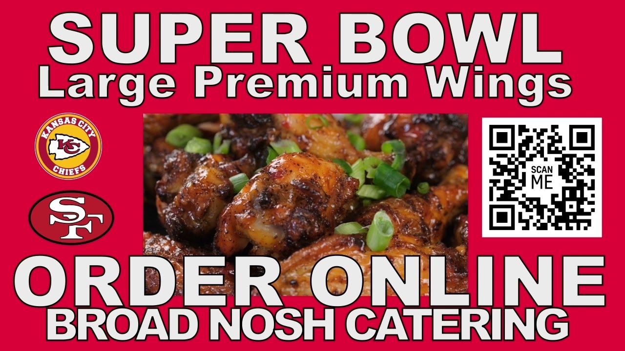 Super Bowl Bagel Deli Chicken Wings Catering New York City Broad Nosh Bagel Deli Catering NYC