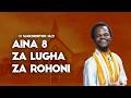 AINA 8 ZA LUGHA ZA ROHO MTAKATIFU KWENYE BIBLIA Mtume Maliyabwana Ukweli Church Of Christ