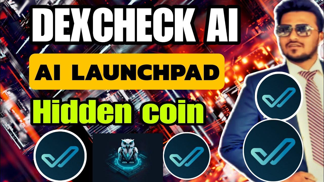 Dexcheck AI coin launchpad Explained Hindi | what is dexcheck AI? |Hidden coin for future investment