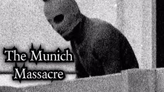 The Munich Massacre
