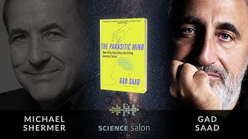 Michael Shermer with Gad Saad — The Parasitic Mind: How Infectious Ideas Are Killing Common Sense