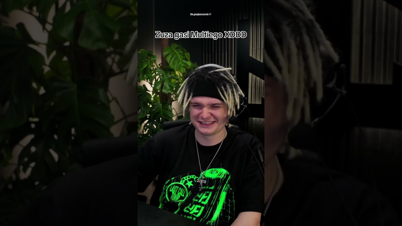 Zuza gasi Multiego XDDD 