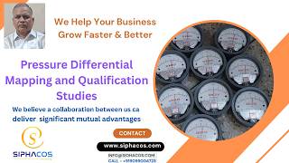 #641 SIPHACOS Pressure Differential Mapping and Qualification Studies