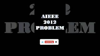 “99% Students Is AIEEE 2012 Differential Equation Question Mein Phas Gaye 😱 | IIT Level Trick”#maths