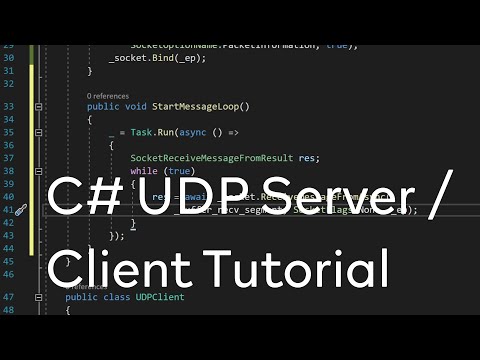 C# - UDP Server / Client Tutorial