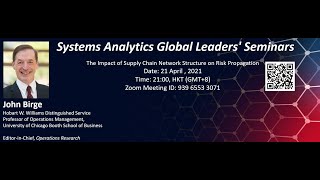 Systems Analytics Global Leaders' Seminars: Professor John Birge, University of Chicago Booth