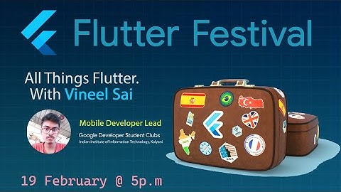 Flutter Festival 2022 | Session I by Vineel Sai | GDSC - IIIT Kalyani