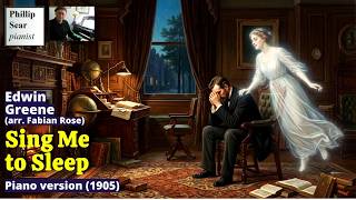 Edwin Greene (arr. Fabian Rose): Sing Me to Sleep