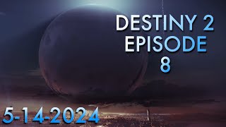 Rockitsauce Streams Destiny 2 (5-14-2024) Ep 8