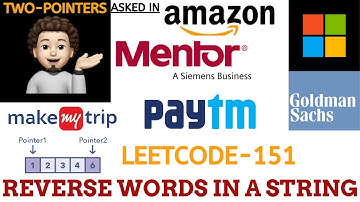 Reverse Words in a String (Amazon, Microsoft, MentorGraphics, MakeMyTrip) : Explanation➕Live Coding