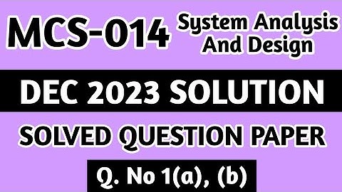 P1- Q. 1(a), (b) | MCS 014 Dec 2023 Solution | MCS 014 Solved Question Paper | Mcs 14 Important