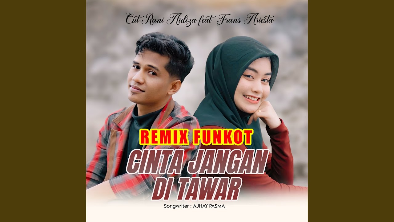 Cinta Jangan Ditawar (Remix Funkot)
