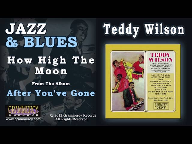 Teddy Wilson - How high the moon