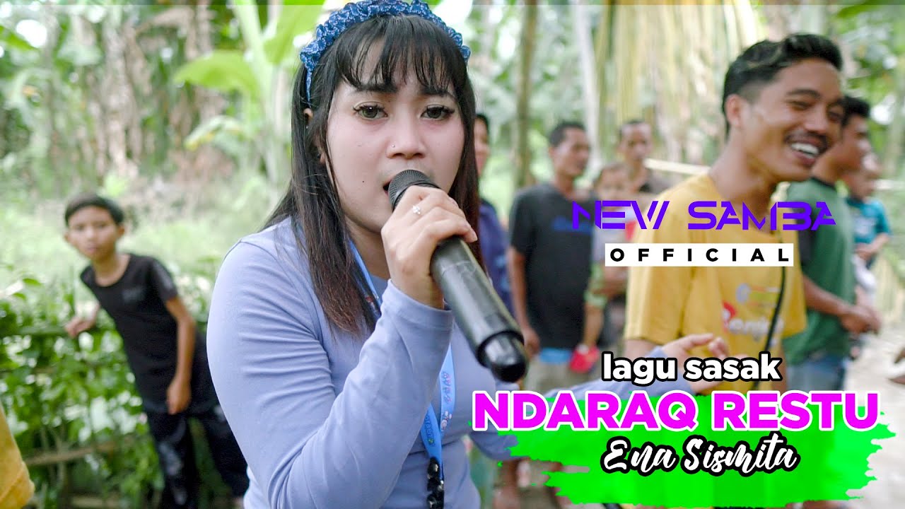 LAGU SASAK NDARAK RESTU VERSI KECIMOL NEW SAMBA VOC. ENA SISMITA.