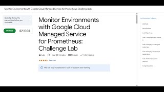 Monitor Environments with Google Cloud Managed Service for Prometheus: Challenge Lab  #arcade2025