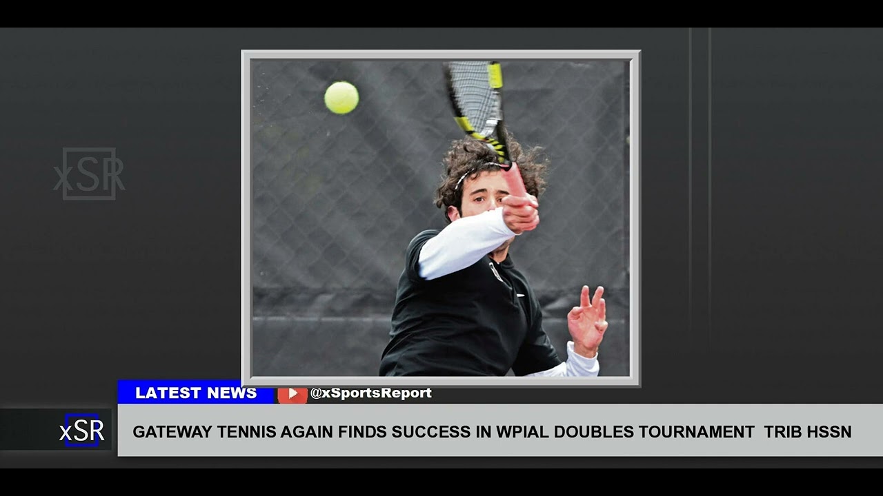 Gateway Tennis Again Finds Success In Wpial Doubles Tournament Trib