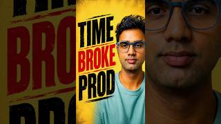 TIME BROKE PROD 😭 | Real Backend Production Bug
