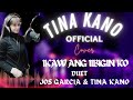 IKAW ANG IIBIGIN KO DUET #josgarcia & #tinakano