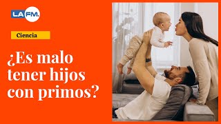 Hijos entre primos: Verdades y mitos
