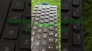 Bàn Phím Laptop Dell 3541 Zin Quận 9 , Quận 2 , Thủ Đức, Tphcm-Tel 0969593479