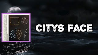 Future Islands - City’s Face (Lyrics)