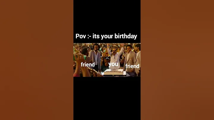 Pov :- it's your birthday #memes #birthday #viral #shorts #iamnothing