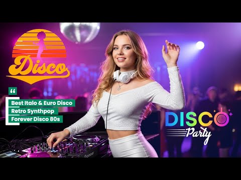 Italo Euro Disco Mix 2025 Retro Night Of Neon Dreams Forever Disco Vibes Dancefloor Magic