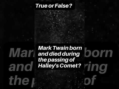 Videó: Mark Twain született és halt meg ugyanazon években, amikor Halley kometa a Föld felé hullott