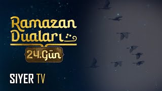Dualarımız Evlerimizin Huzuru İçin Olsun Ramazan Duaları 24. Bölüm