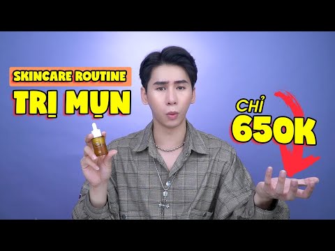 😱 nghe mình chỉ ROUTINE TRỊ MỤN 650K !!! giá rẻ HÚ HỒN chất lượng ĐỈNH CAO cho mấy cdnk !!! 😱