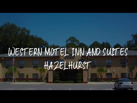 Western Motel Inn and Suites Hazelhurst Review - Hazlehurst , United States of America