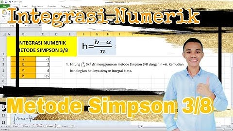 Integrasi Numerik - Metode Simpson 3/8 | Metode Numerik | Excel