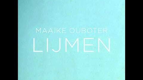 Maaike Ouboter  -  Lijmen