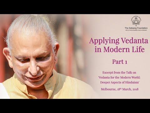 'Applying Vedanta in Modern Life - Part 1' by Sri M - Excerpt - Talk on 'Vedanta for Modern World'