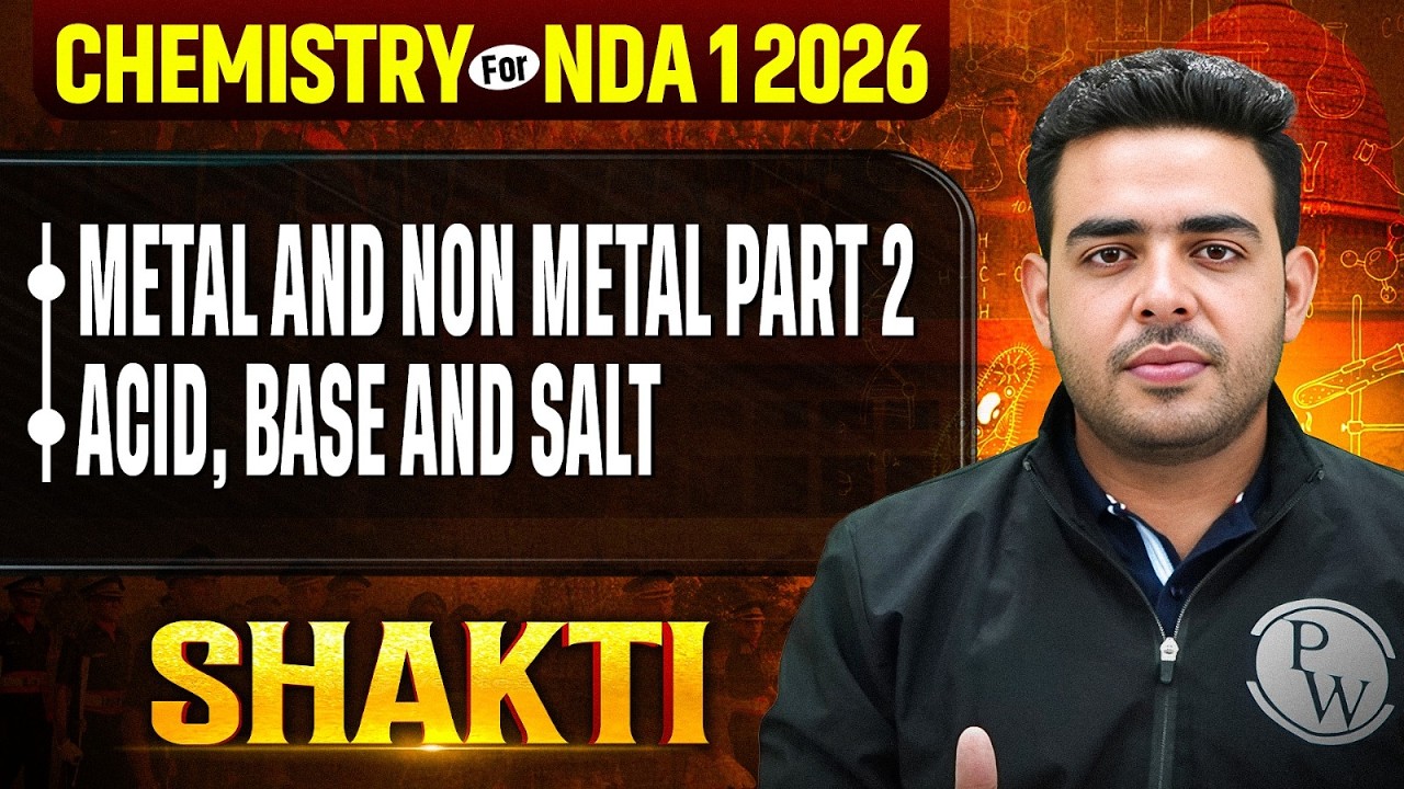 NDA Chemistry : Metals and Non-Metals | Acid Base and Salt ✅ NDA Chemistry One Shot 🎯 NDA GAT