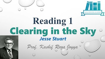 Clearing in the Sky | Jesse Stuart | Reading 1| Intermediate (FA/FSc/ICS) First Year Book I