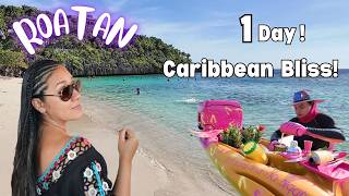 Tropical Escape, Beach Hopping & Tips - Roatan In A Day