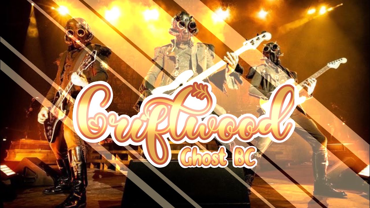 nightcore - Griftwood + Lyrics // Ghost BC // NMV