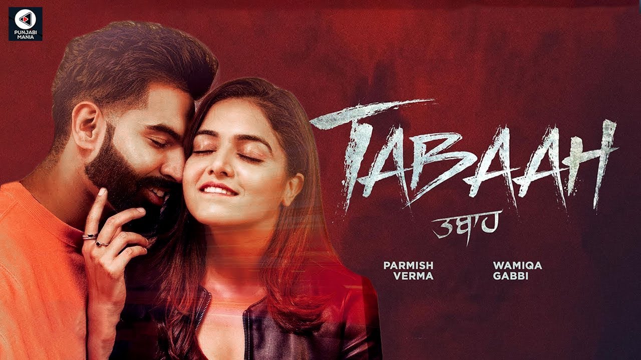 Tabaah | Parmish Verma, Wamiqa Gabbi | Official Trailer, Release Date | Punjabi Mania