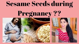 Can I have Sesame seeds during Pregnancy ?? (English)