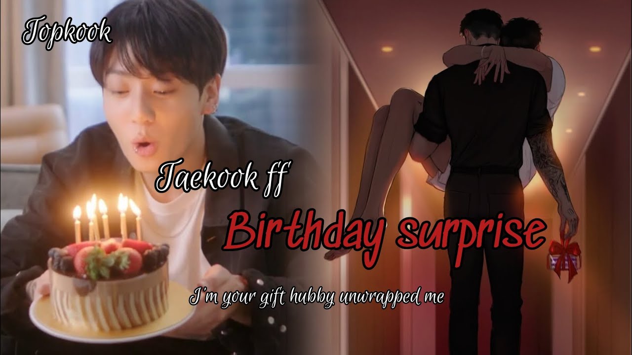 Jk birthday special taekook ff|| one shot|| topkook