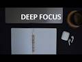 Deep Focus Music for Studying | 3 Hours | No Distractions