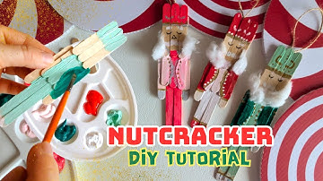 Nutcracker Ornaments from Craft Sticks | Easy Popsicle Stick Christmas Decorations | Christmas DIY 
