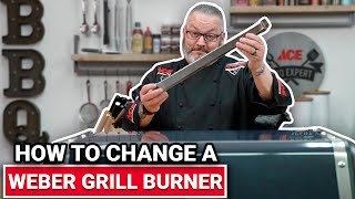 How To Change A Weber Grill Burner - Ace Hardware