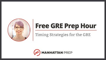Free GRE Prep Hour: Timing Strategies for the GRE