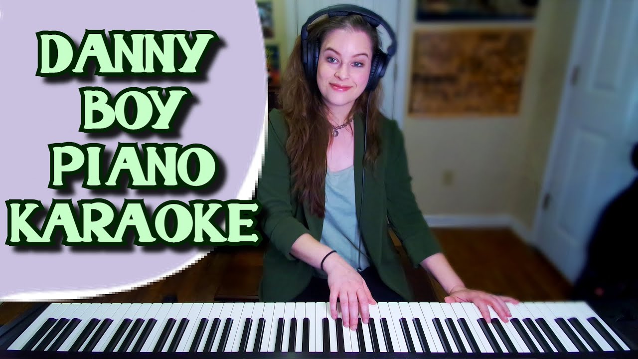 Danny Boy Karaoke Piano w/ Lyrics C Major Old Irish Folk